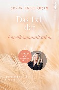 Cover-Bild zum Titel 'Das 1x1 der Engelkommunikation' von 'Susan Froitzheim'