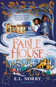 Cover-Bild zum Titel 'Fablehouse' von 'Emma Norry'