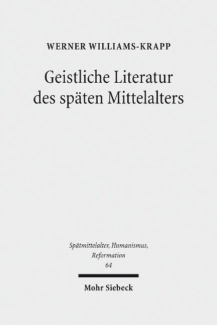 Geistliche Literatur des späten Mittelalters - Werner Williams-Krapp