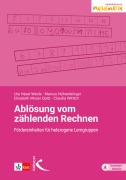 Cover-Bild zum Titel 'Ablösung vom zählenden Rechnen' von 'Uta Häsel-Weide, Marcus Nührenbörger, Elisabeth Moser Opitz, Claudia Wittich'