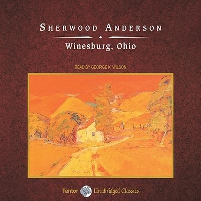 Winesburg, Ohio Lib/E - Sherwood Anderson