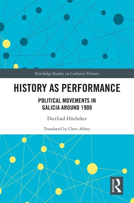 History as Performance - Dietlind Hüchtker