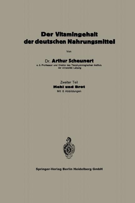 Der Vitamingehalt der deutschen Nahrungsmittel - Arthur Scheunert
