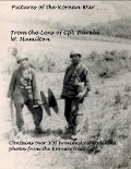 Cover-Bild zum Titel 'Pictures of the Korean War . . .: From the Lens of Cpl. Harold W. Hamilton' von 'Michael Hamilton'