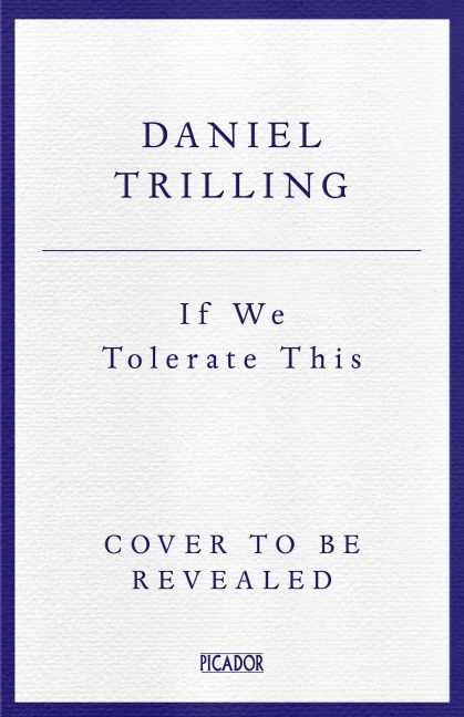 If We Tolerate This - Daniel Trilling