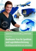 Cover-Bild zum Titel 'Kaufmann/-frau für Spedition und Logistikdienstleistung' von 'Manfred Engl'