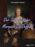 Der Secretair der Marquise Du-Deffand - Alexandre Dumas
