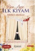 Cover-Bild zum Titel 'Ben Ayse Ilk Kiyam' von 'Fikret Eroglu'
