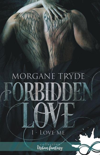 Love me - Morgane Tryde