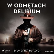 Cover-Bild zum Titel 'W odm¿tach delirium' von 'Sylwester Burzych'