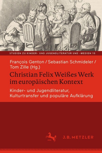 Christian Felix Weißes Werk im europäischen Kontext - 