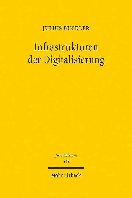 Infrastrukturen der Digitalisierung - Julius Buckler