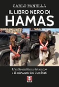 Cover-Bild zum Titel 'Il libro nero di Hamas. L'antisemitsmo islamico e il miraggio dei due Stati' von 'Carlo Panella'