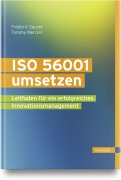 Cover-Bild zum Titel 'ISO 56001 umsetzen' von 'Frédéric Sauzet, Tommy Mercier'