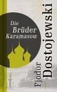 Cover-Bild zum Titel 'Die Brüder Karamasow' von 'Fjodor Michailowitsch Dostojewski'