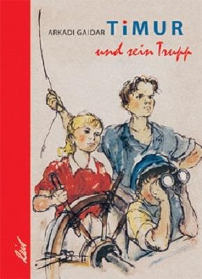 Timur und sein Trupp - Arkadi Gaidar
