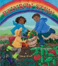 Rainbow Stew - Cathryn Falwell
