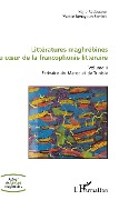 Cover-Bild zum Titel 'Littératures maghrébines au coeur de la francophonie littéraire' von 'Redouane, Benayoun-Szmidt'