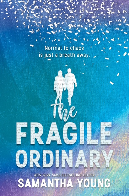 The Fragile Ordinary - Samantha Young