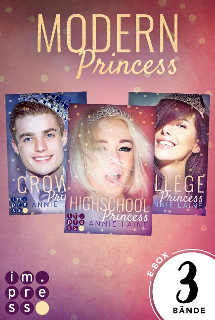 Alle Bände der »Modern Princess«-Reihe in einer E-Box! (Modern Princess) - Annie Laine