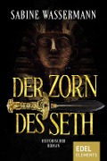 Cover-Bild zum Titel 'Der Zorn des Seth' von 'Sabine Wassermann'