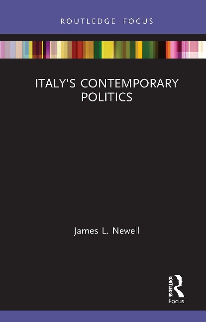 Italy's Contemporary Politics - James Newell