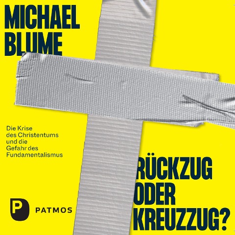 Rückzug oder Kreuzzug? - Michael Blume