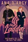 Up the Ladder (When in Brooklyn, #1) - Ana D'Arcy