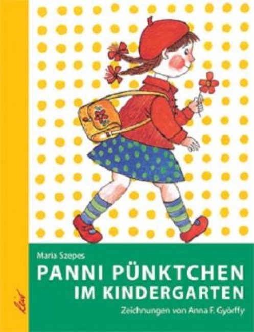 Panni Pünktchen im Kindergarten - Maria Szepes