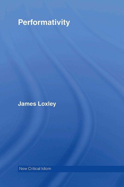 Performativity - James Loxley