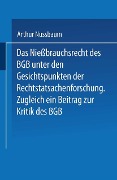 Cover-Bild zum Titel 'Das Niessbrauchsrecht des BGB. Unter den Gesichtspunkten der Rechtstatsachenforschung' von 'Arthur Nussbaum'
