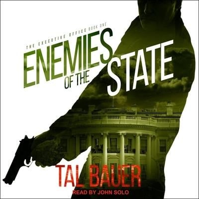 Enemies of the State Lib/E - Tal Bauer
