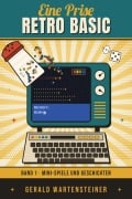Cover-Bild zum Titel 'Eine Prise Retro Basic' von 'Gerald Arnold Wartensteiner'