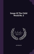 Cover-Bild zum Titel 'Songs Of The Child World No. 2' von 'Anonymous'