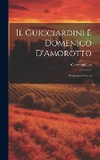 Cover-Bild zum Titel 'Il Guicciardini E Domenico D'Amorotto' von 'Giovanni Livi'
