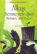 Cover-Bild zum Titel 'Alkisi Sevmeyen Sair - Mehmet Akif Ersoy' von 'Murat Kaya'