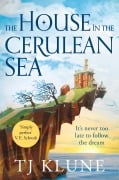 Cover-Bild zum Titel 'The House in the Cerulean Sea' von 'T. J. Klune'
