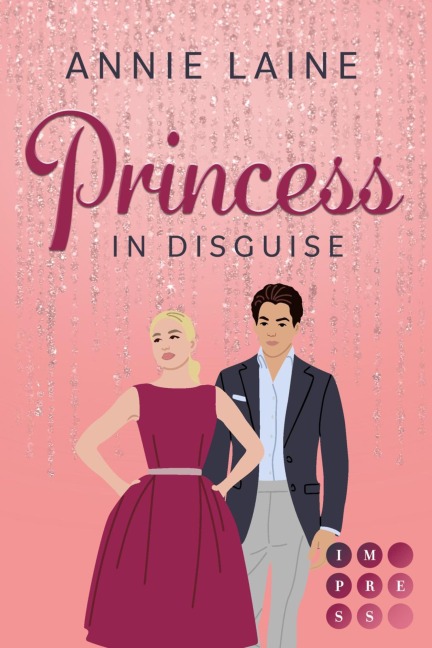 Princess in Disguise (Royally in Love 1) - Annie Laine