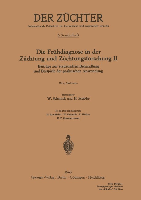 Die Frühdiagnose in der Züchtung und Züchtungsforschung II - 