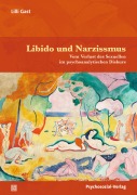Cover-Bild zum Titel 'Libido und Narzissmus' von 'Lilli Gast'