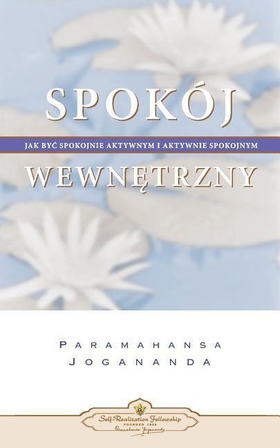 Inner Peace (Polish) - Paramahansa Yogananda