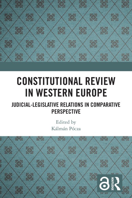 Constitutional Review in Western Europe - 