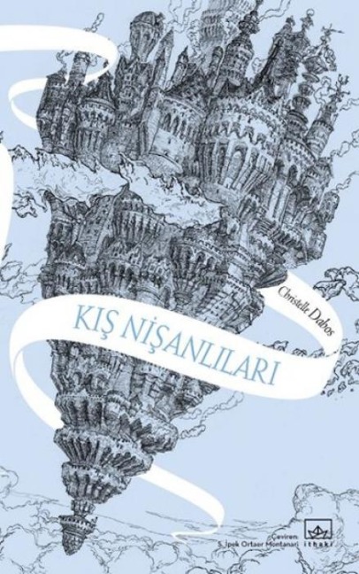Kis Nisanlilari - Aynadan Gecen Kiz Serisi 1. Kitap - Christelle Dabos
