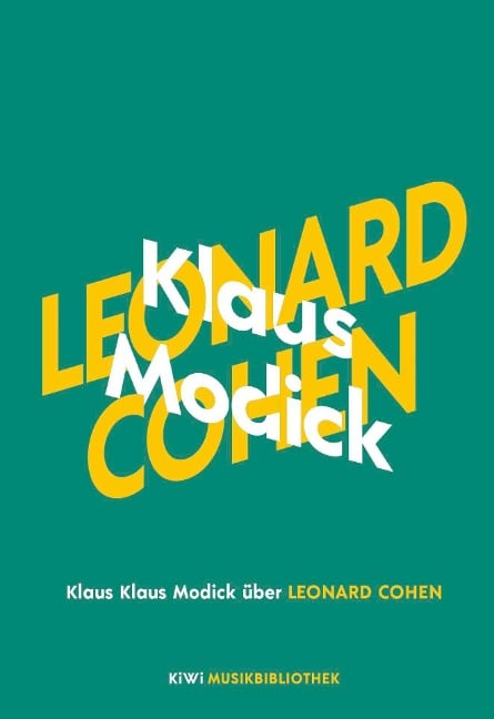 Klaus Modick über Leonard Cohen - Klaus Modick