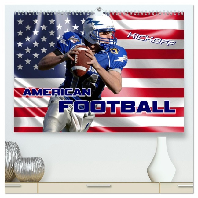 American Football - Kickoff (hochwertiger Premium Wandkalender 2026 DIN A2 quer), Kunstdruck in Hochglanz - Renate Bleicher