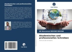 Akademisches und professionelles Schreiben - Bienvenue Bekone Bekone