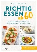 Cover-Bild zum Titel 'Richtig essen ab 60' von 'Doris Muliar'