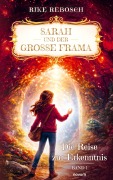 Cover-Bild zum Titel 'Sarah und der Große Frama' von 'Rike Rebosch'