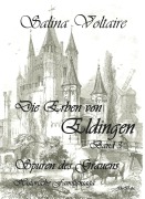 Cover-Bild zum Titel 'Die Erben von Eldingen Band 3 - Spuren des Grauens - Historische Familiensaga' von 'Salina Voltaire'