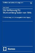 Cover-Bild zum Titel 'Die Verfassung für Württemberg-Baden von 1946' von 'Levin Ukert'
